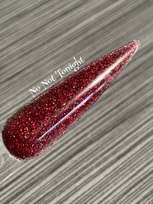 No, Not Tonight