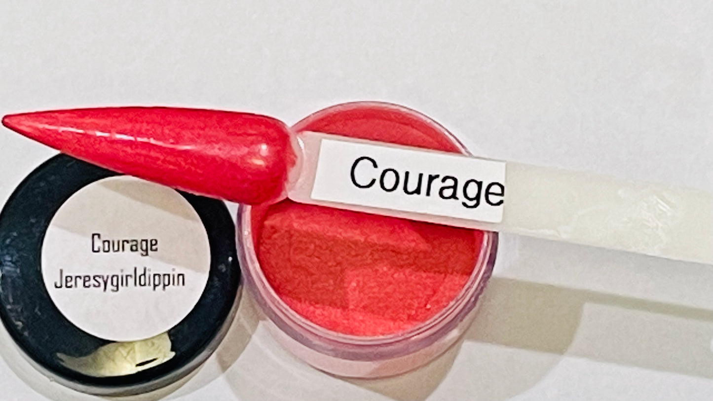 Courage